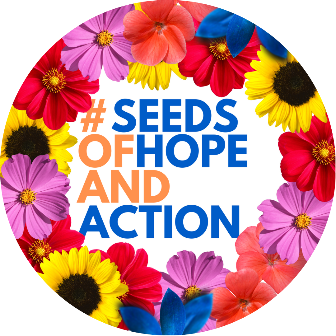 Seeds of Hope and Action Hashtag Campaign